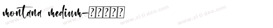 montana medium字体转换